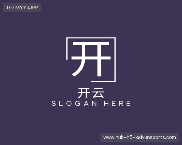 关于KAIYUN GROUP官方平台